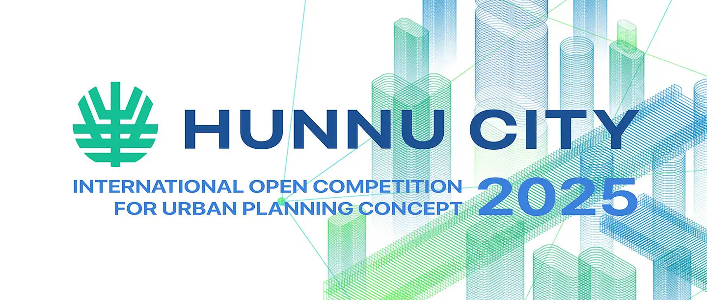 设计蒙古未来之城：匈奴城（Hunnu City）国际城市规划竞赛-CNYISAI艺赛 | 翕然艺术