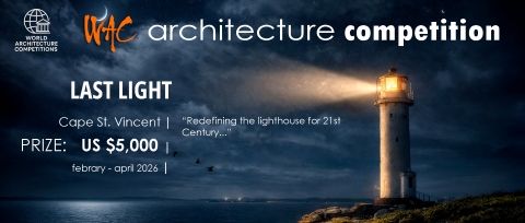 World Architecture Competition: Last Light-CNYISAI艺赛 | 翕然艺术