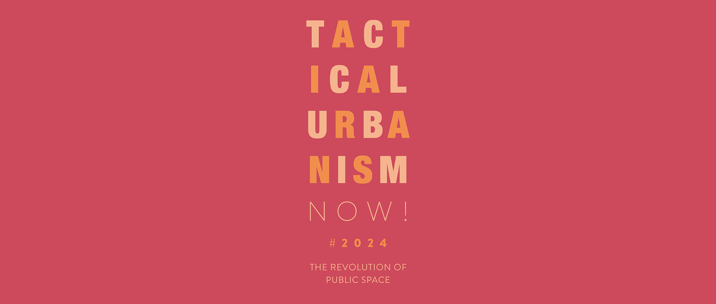 2024 策略城市主义（TACTICAL URBANISM NOW!）设计竞赛-CNYISAI艺赛