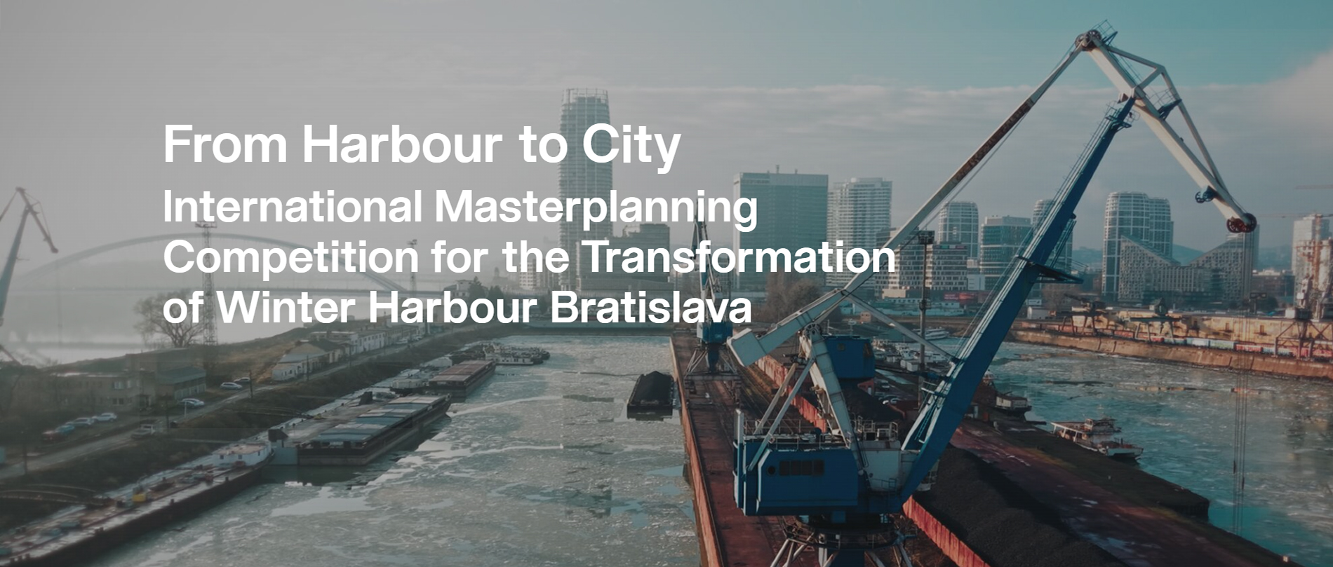 布拉迪斯拉发“冬港（Winter Harbour）”改造国际公开竞赛-CNYISAI艺赛 | 翕然艺术