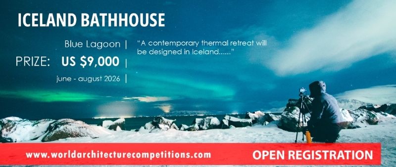 World Architecture Competitions: Iceland Bathhouse-CNYISAI艺赛 | 翕然艺术